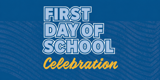 First Day of School Celebration