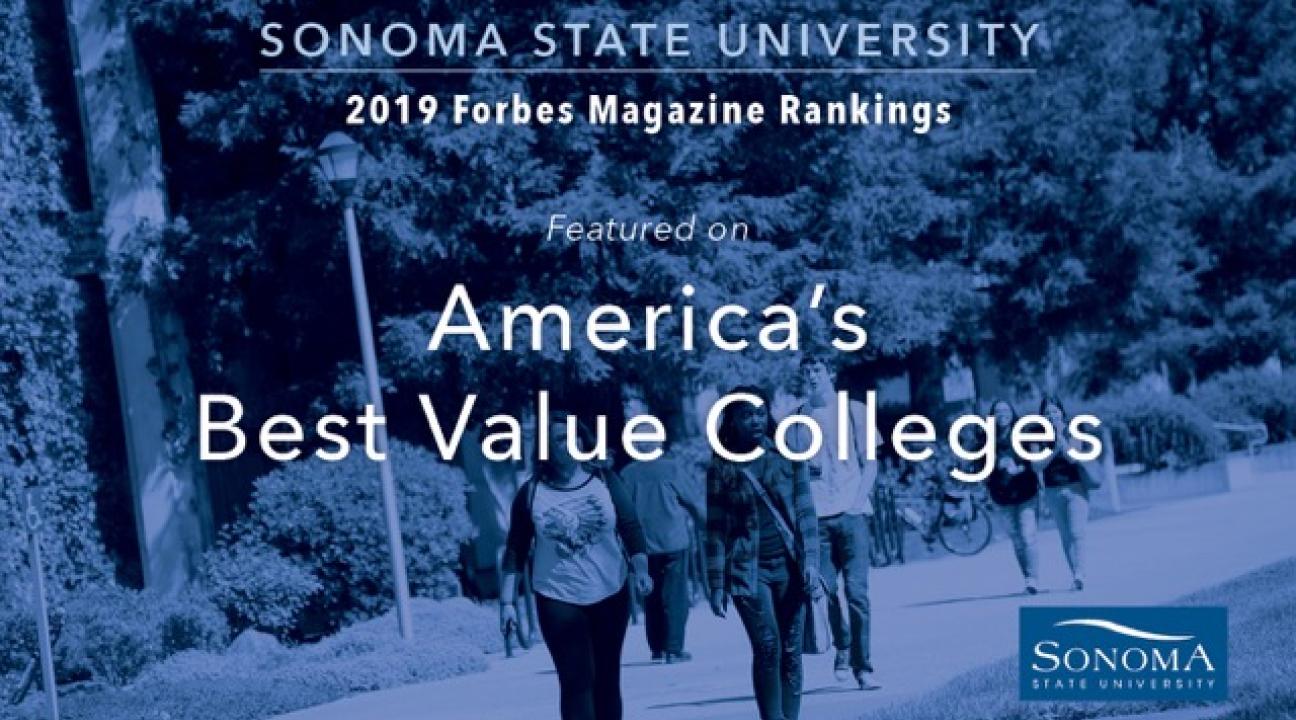 Sonoma State is one of Forbes Best Value Colleges 