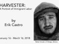 Harvester: A Portrait of Immigrant Labor by Erik Castro