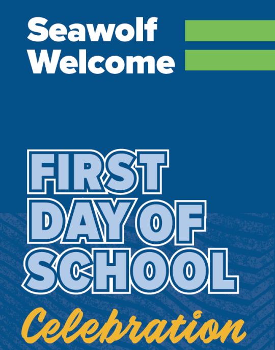 Seawolf Welcome First Day of School Graphic